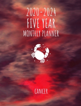 Cancer the crab  2020-2024 Five Year Monthly Planner: 60 months calendar organizer notebook with Federal Holidays and Inspirational Quotes