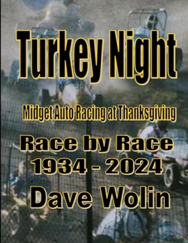Turkey Night: Midget Auto Racing at Thanksgiving
