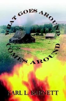 Paperback What Goes Around - Comes Around Book