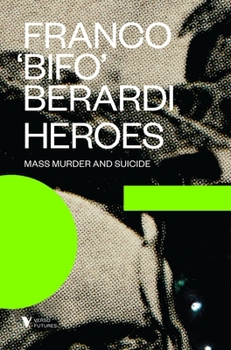 Paperback Heroes: Mass Murder and Suicide Book