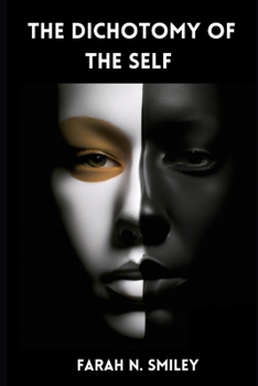 Paperback The Dichotomy of the Self Book