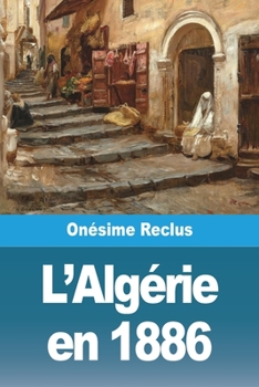 Paperback L'Algérie en 1886 [French] Book