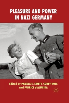 Paperback Pleasure and Power in Nazi Germany Book