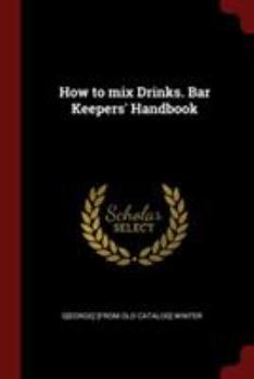 Paperback How to mix Drinks. Bar Keepers' Handbook Book