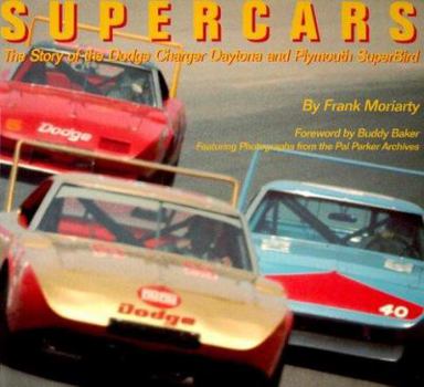 Paperback Supercars: The Story of the Dodge Charger Daytona and Plymouth Superbird Book