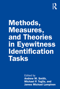 Paperback Methods, Measures, and Theories in Eyewitness Identification Tasks Book