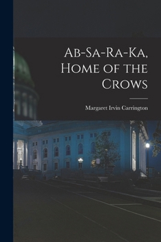 Paperback Ab-sa-ra-ka, Home of the Crows Book