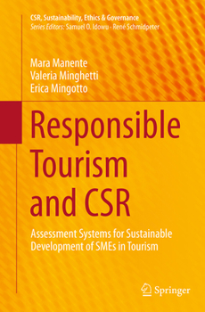 Responsible Tourism and CSR: Assessment Systems for Sustainable Development of SMEs in Tourism