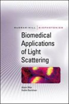 Hardcover Biomedical Applications of Light Scattering Book