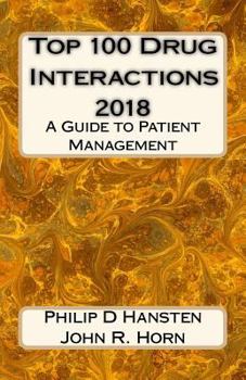 Paperback Top 100 Drug Interactions 2018: A Guide to Patient Management Book