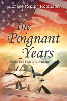 Paperback The Poignant Years: Times of Fun and Feeling Book