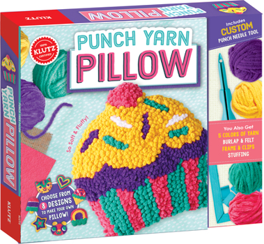 Toy Punch Yarn Pillow [With 32 Page Book and Yarn, Burlap, Felt, Frame, Clips, and Stuffing] Book