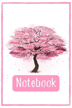 Paperback Notebook: Cherry Blossom Notebook Journal, Beautiful Notebook with Sakura Tree, Large 6 x 9 inch, 110 Lined Pages Book