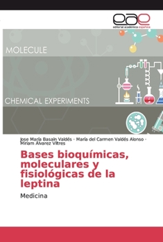 Paperback Bases bioquímicas, moleculares y fisiológicas de la leptina [Spanish] Book