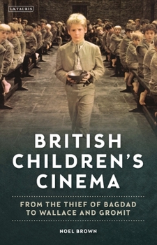 Paperback British Children's Cinema: From the Thief of Bagdad to Wallace and Gromit Book