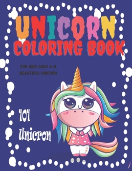 Paperback unicron 101: unicorn coloring book for kids ages 4-8 us edition, beautiful unicorn Book