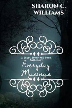 Paperback Everyday Musings: Anthology Book