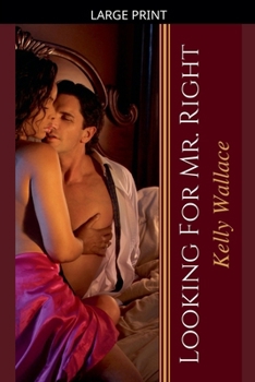 Paperback Looking For Mr. Right [Large Print] Book