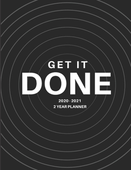 Paperback 2020-2021 2 Year Planner Get It Done Monthly Calendar Goals Agenda Schedule Organizer: 24 Months Calendar; Appointment Diary Journal With Address Book