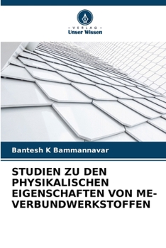 Paperback Studien Zu Den Physikalischen Eigenschaften Von Me-Verbundwerkstoffen [German] Book