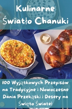 Paperback Kulinarne Światlo Chanuki [Polish] Book