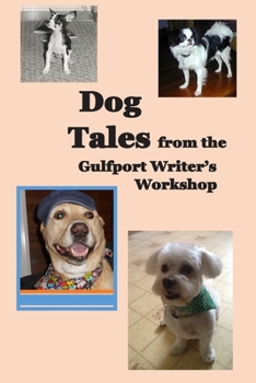 Paperback Dog Tales from the Gulfport Writer's Workshop Book