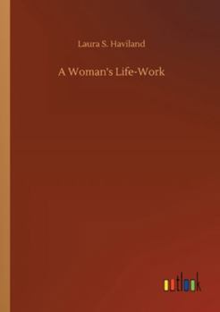 A Woman's Life-Work