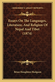 Paperback Essays On The Languages, Literature, And Religion Of Nepal And Tibet (1874) Book