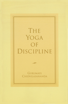 Paperback The Yoga of Discipline Book