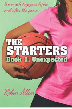 Paperback The Starters: Unexpected Book