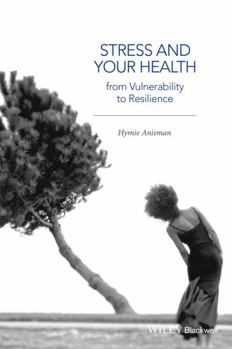 Paperback Stress and Your Health: From Vulnerability to Resilience Book