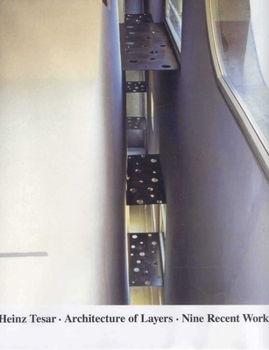 Hardcover Heinz Tesar Architecture of Layers: Ten Recent Buildings Book