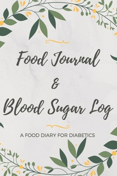 Food Journal & Blood Sugar Log a Food Diary for Diabetics: V.3 Glucose Tracking Log Book for 90 days with Monthly Review Monitor Your Health / 6 x 9 Inches (Gift) (D.J. Blood Sugar)