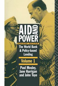 Hardcover Aid and Power - Vol 1: The World Bank and Policy Based Lending Book