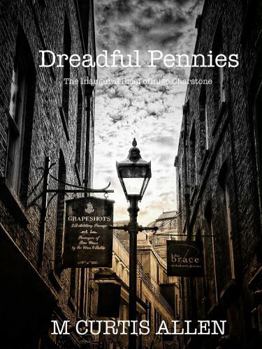 Dreadful Pennies: The Inaugural Brief of Inigo Charstone