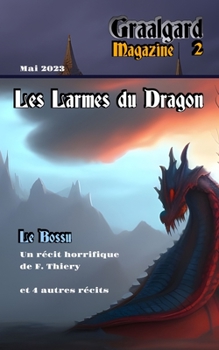 Paperback Graalgard-02: Les Larmes du Dragon [French] Book