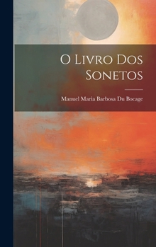 Hardcover O Livro Dos Sonetos [Portuguese] Book