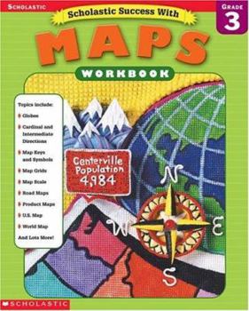 Paperback Scholastic Success With: Maps Workbook: Grade 3 Book