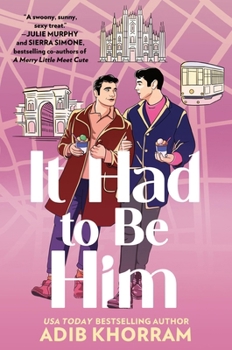 Hardcover It Had to Be Him: A Spicy MM Only One Bed X Second Chance Romance Book