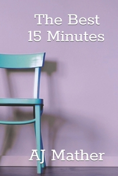 Paperback The Best 15 Minutes Book