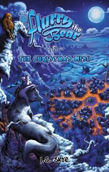 Paperback The Christmas Wish (Flurry the Bear - Book 1) Book