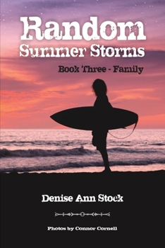 Paperback Random Summer Storms: Book Three - Family Book