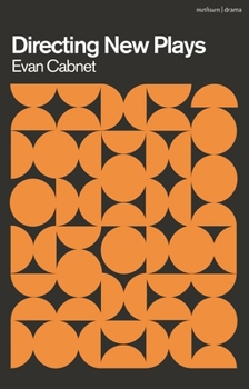 Paperback Directing New Plays: Tools for Art and Collaboration Book