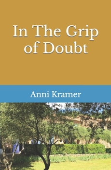 Paperback In The Grip of Doubt Book