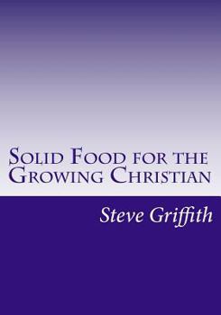 Paperback Solid Food for the Growing Christian Book