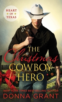 The Christmas Cowboy Hero - Book #1 of the Heart of Texas