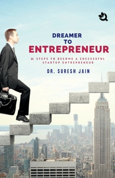 Paperback Dreamer To Entrepreneur Book