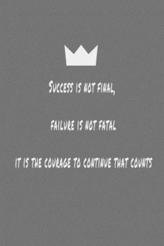 Success is note final Notebook: composition & journal - Large (6 x 9 inshes) - 120 Pages