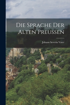 Paperback Die Sprache der alten Preussen [German] Book