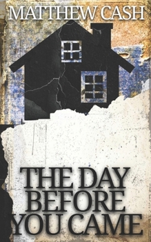 Paperback The Day Before You Came Book